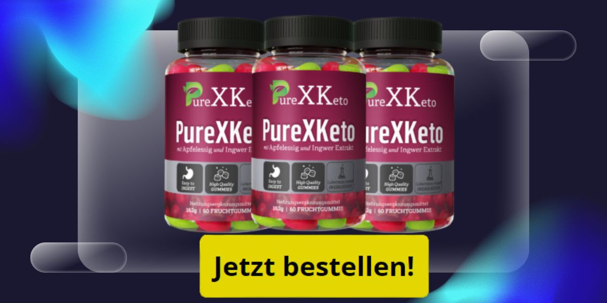 PureXKeto Gummies Offizielle Website