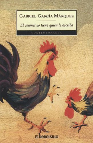Resultado de imagen de El coronel no tiene quien le escriba Gabriel García Márquez