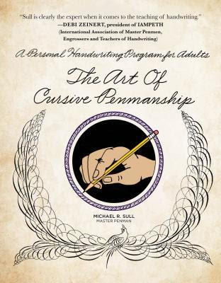 The Art of Cursive Penmanship: A Personal Handwriting Program for Adults PDF