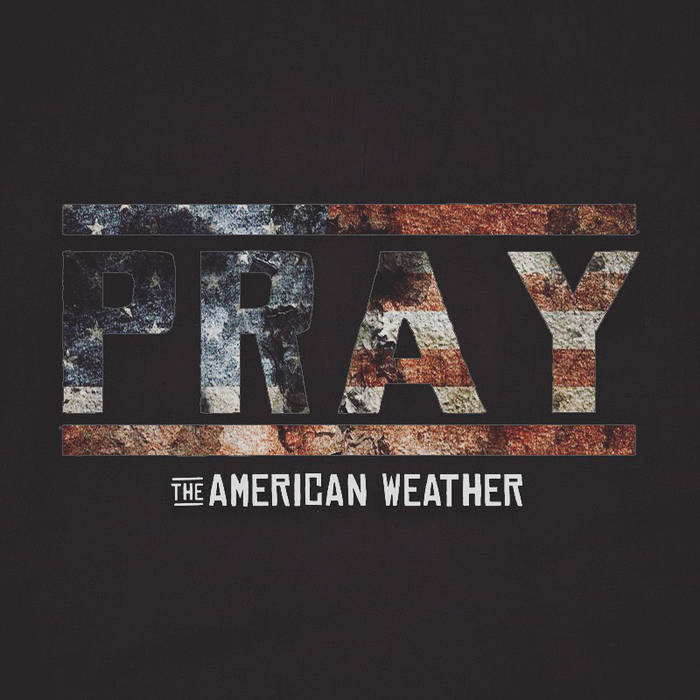 the american weather pray cover