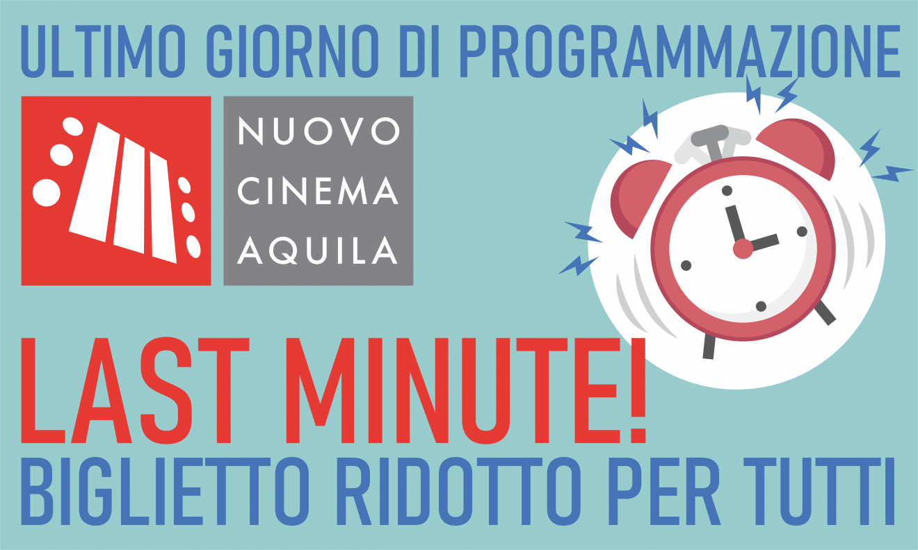 LAST MINUTE - BIGLIETTO RIDOTTO PER TUTTI!