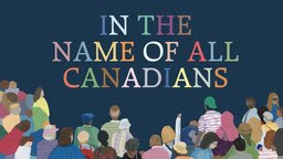 In the Name of All Canadians - The Canadian Socio-Political Atmosphere