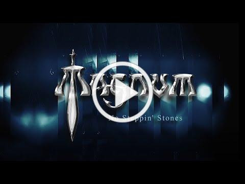 Magnum - No Steppin' Stones (Official Lyric Video)