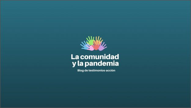 La comunidad y la pandemia