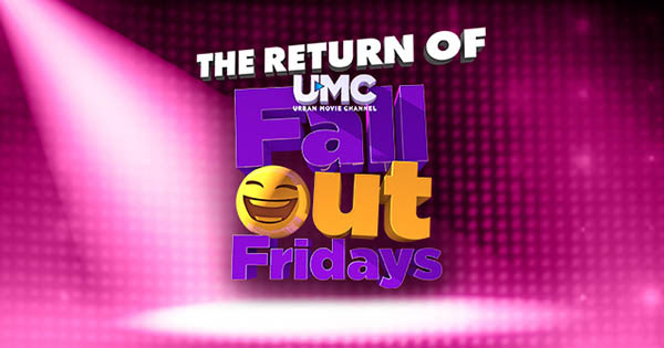 UMC Fall Out Fridays