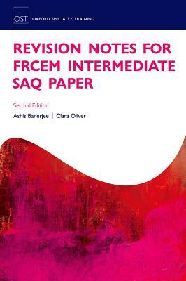 Revision Notes for the Frcem Intermediate Saq Paper PDF