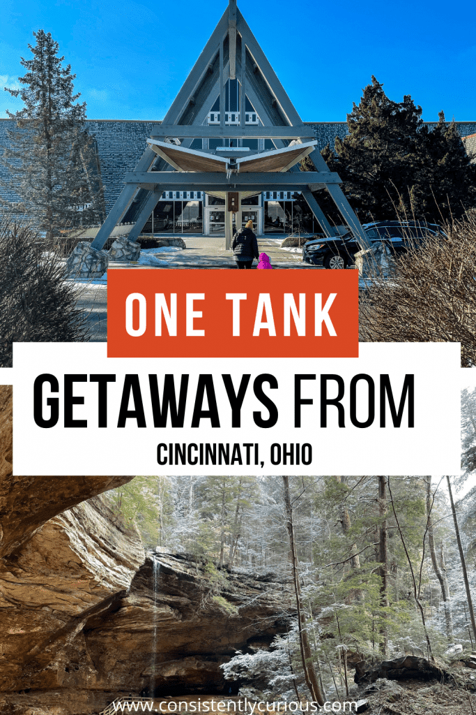 15 Best One Tank Trips From Cincinnati Ohio â€¢ Consistently Curious