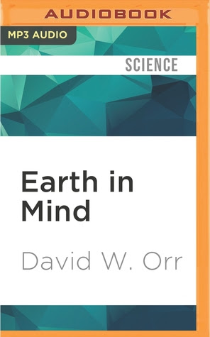 Earth in Mind: On Education, Environment, and the Human Prospect PDF