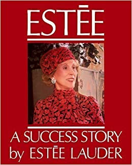 Estee: A Success Story EPUB