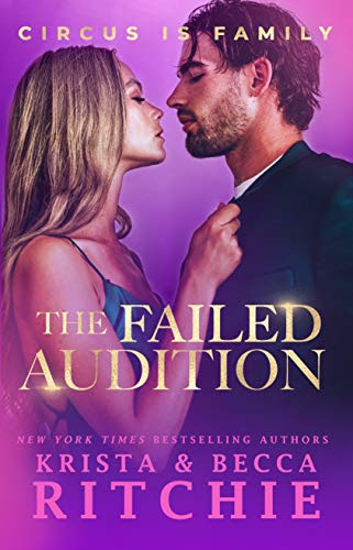 Cover for 'The Failed Audition (Circus Is Family Book 1)'