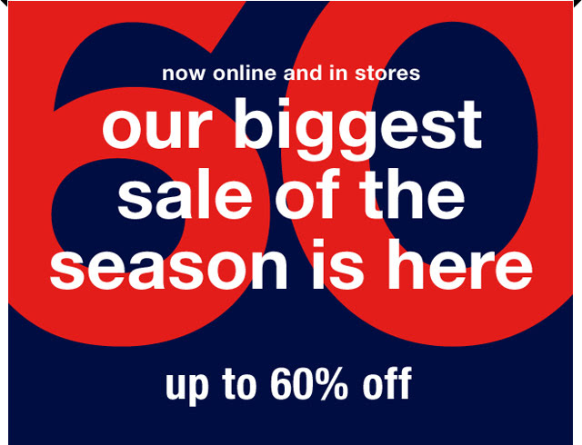 our biggest sale of the season is here | up to 60% off