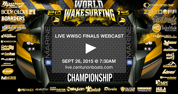 2015 Centurion World Wake Surfing Championship Live Webcast