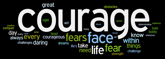 Image result for Courage to face my fears.