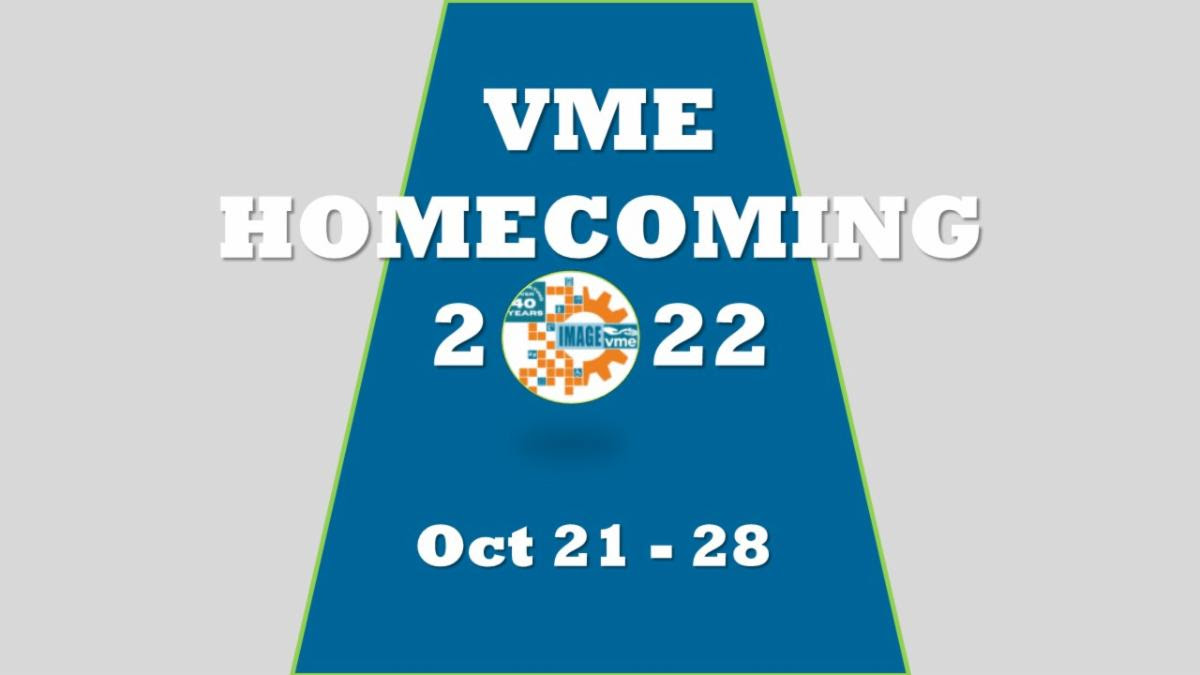 Decorative banner reading "VME HOMECOMING 2022 Oct 21-28"