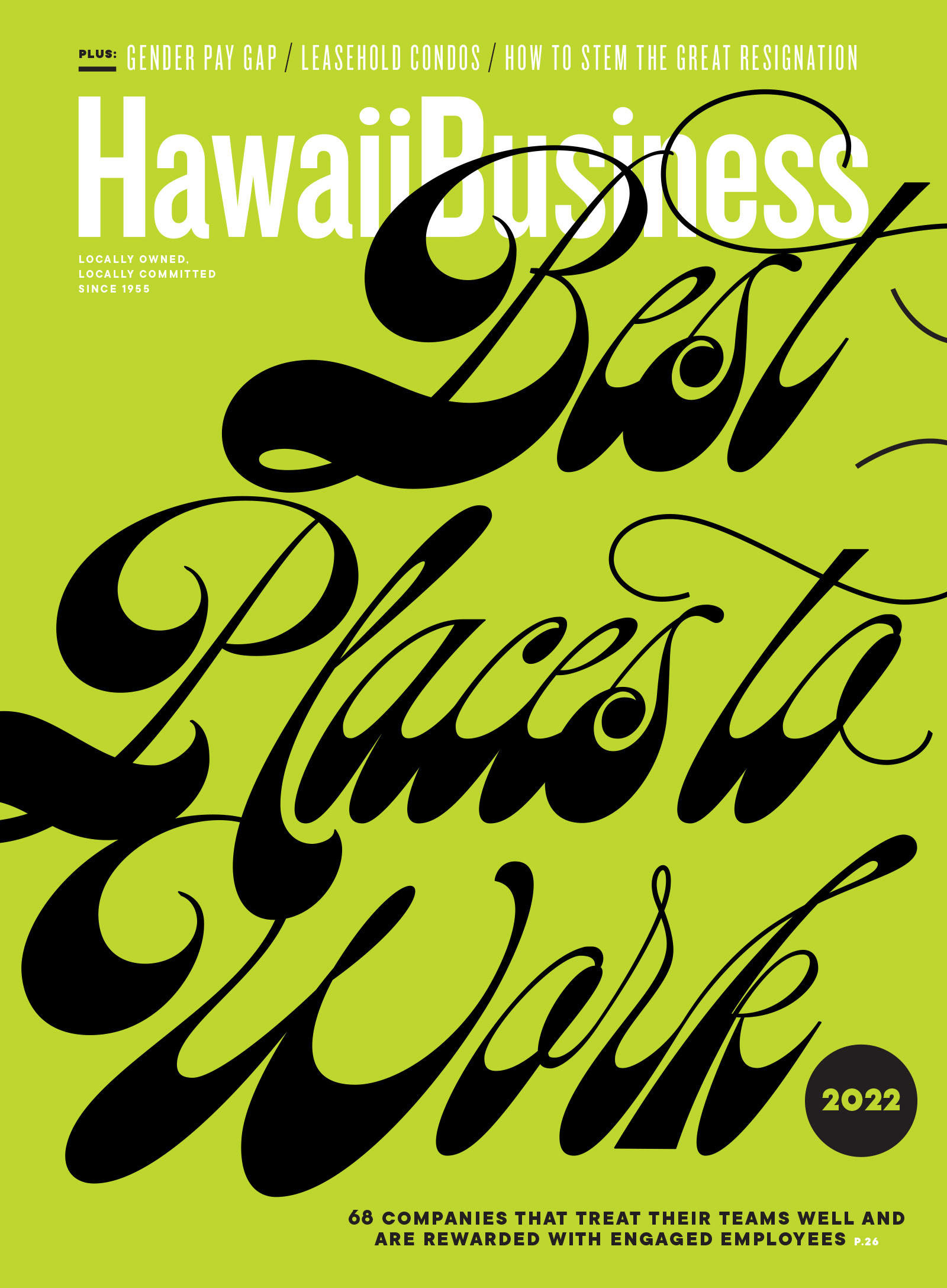Click here to get your copy of Hawaii Business' April 2022 issue!