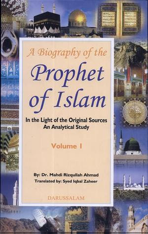 A Biography Of The Prophet Of Islam , In The Light Of The Original Sources An Analytical Study (Volume 2) EPUB