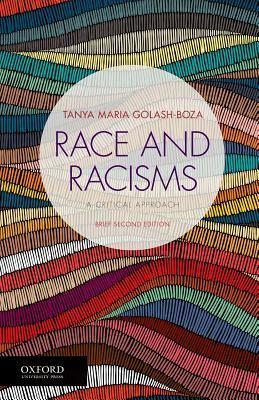 Race and Racisms: A Critical Approach, Brief Second Edition PDF