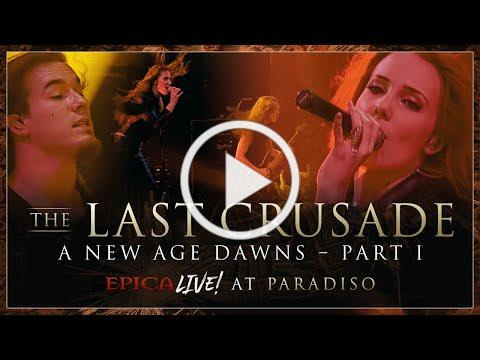 EPICA - The Last Crusade (Live @ Paradiso) (OFFICIAL LIVE VIDEO)