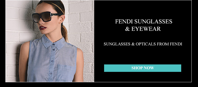 Fendi Sunglasses & Eyewear