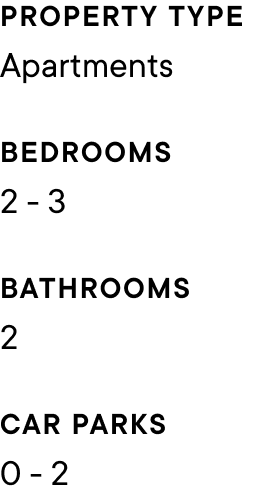 Apartments, 2-3 bedrooms, 2 bathrooms, 0-2 car parks.