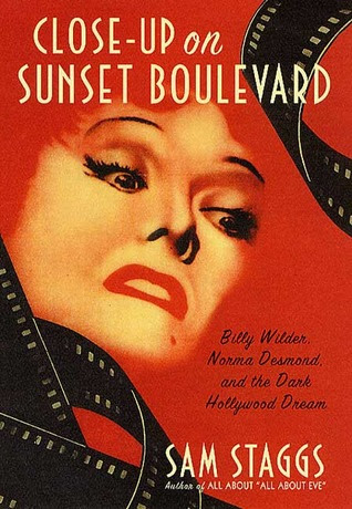 Close-up on Sunset Boulevard: Billy Wilder, Norma Desmond, and the Dark Hollywood Dream in Kindle/PDF/EPUB