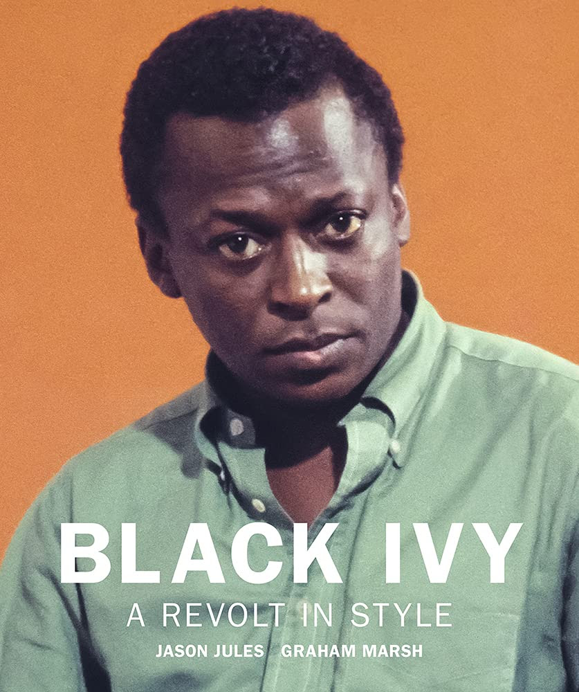 Black Ivy: A Revolt in Style PDF