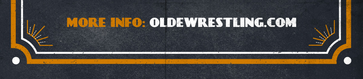 More Info: oldewrestling.com