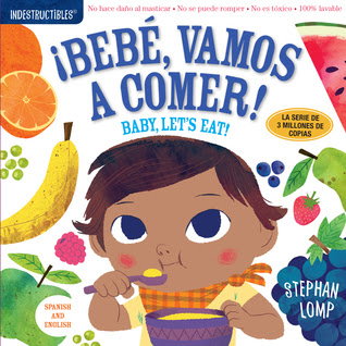 Indestructibles: Baby, Let's Eat! / ?Beb?, Vamos a Comer! PDF