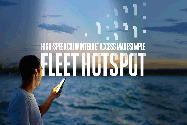 HIGH-SPEED CREW INTERNET ACCESS MADE SIMPLE FLEET HOTSPOT