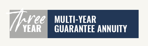 Three Year Multi-Year Guarantee Annuity