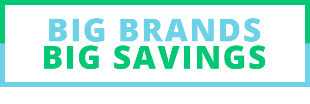 Big Brands Big Savings