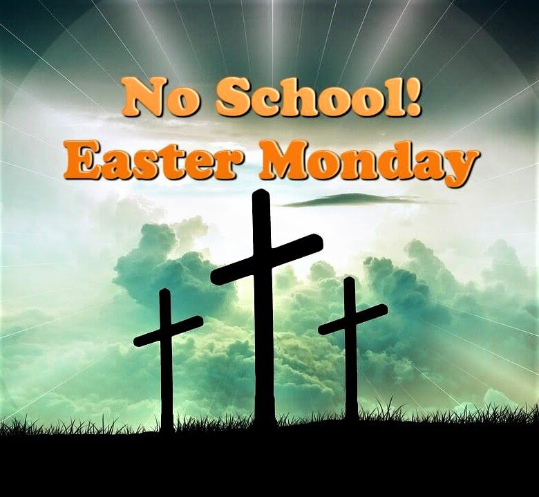 Easter Monday/NO SCHOOL — Christ Community