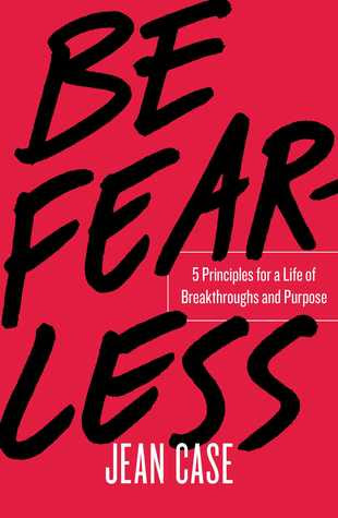 Be Fearless: 5 Principles for a Life of Breakthroughs and Purpose PDF
