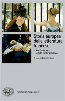 Storia europea della letteratura francese. II: Dal Settecento all'et? contemporanea PDF