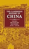 The Cambridge History of China, Volume 1: The Ch'in and Han Empires, 221 B.C.-A.D. 220 PDF