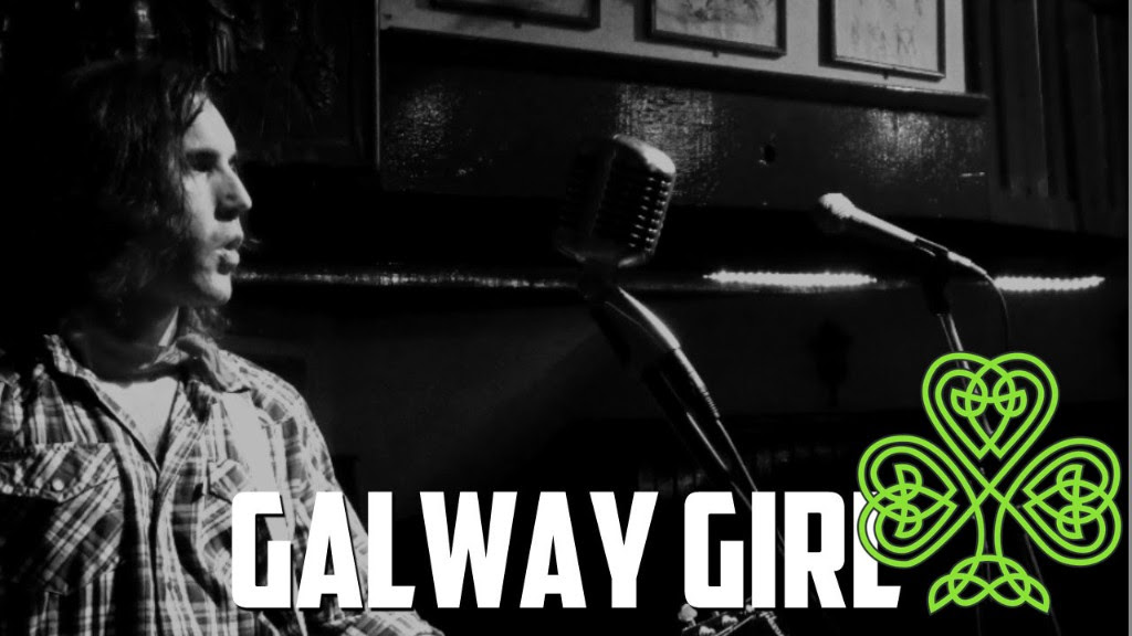 WATCH "Galway Girl"