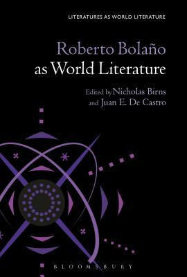 Roberto Bola?o as World Literature EPUB