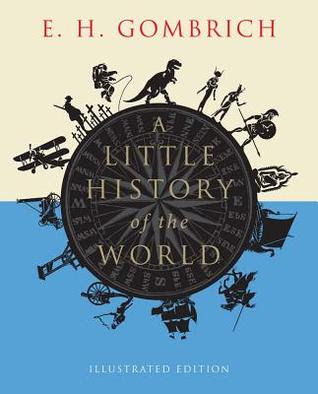 pdf download E.H. Gombrich's A Little History of the World: Illustrated Edition