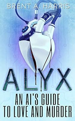 Alyx: An AI's Guide to Love and Murder