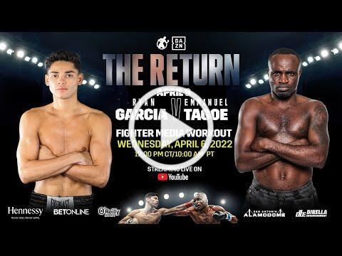 THE RETURN: GARCIA vs. TAGOE FIGHTER MEDIA WORKOUT