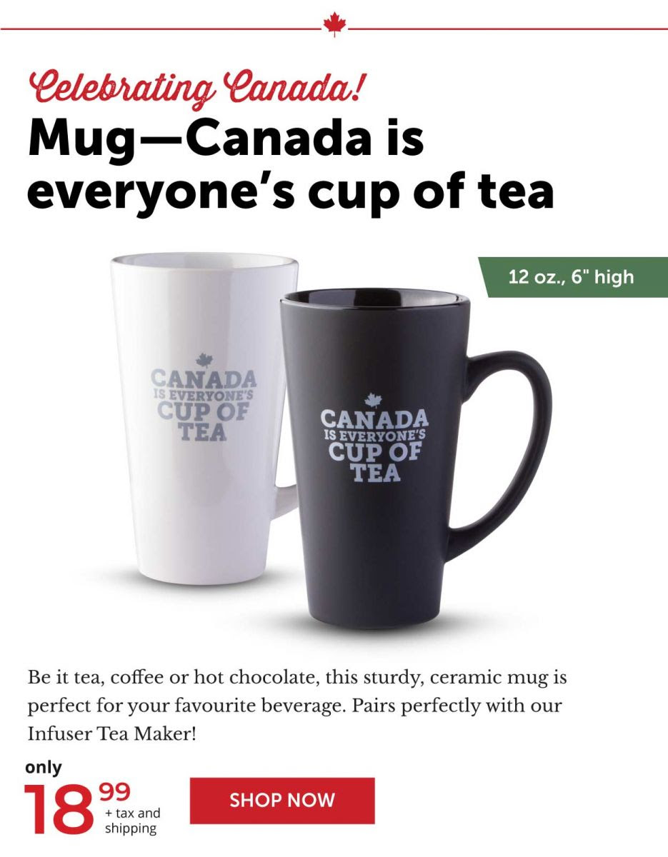 Mug-Canada is everyone's cup of tea