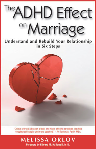 The ADHD Effect on Marriage: Understand and Rebuild Your Relationship in Six Steps PDF