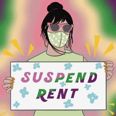 Image of a masked girl holding up a sign that says "suspend rent"