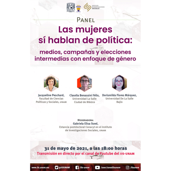 Panel "Las mujeres sí hablan de política: medios, campañas y elecciones intermedias con enfoque de género"