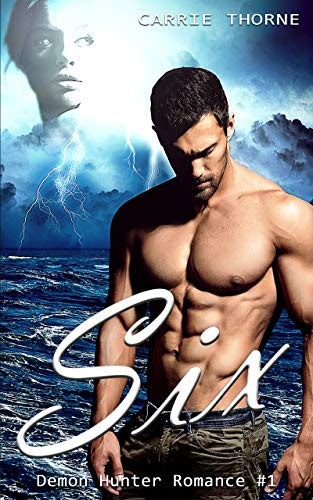 Cover for 'Six (A Demon Hunter Romance Book 1)'