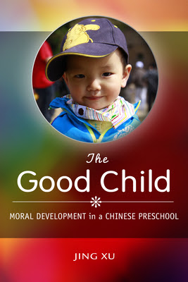 The Good Child: Moral Development in a Chinese Preschool EPUB