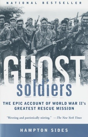 Ghost Soldiers: The Epic Account of World War II's Greatest Rescue Mission in Kindle/PDF/EPUB