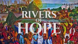 Adolfo Perez Esquivel: Rivers of Hope