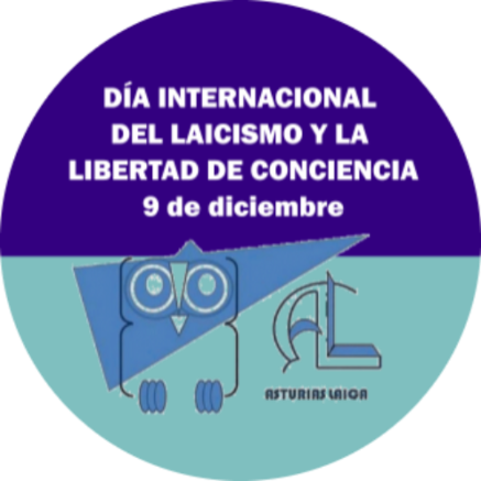 RECOMENDADO: ¿Qué celebramos el Día Internacional del Laicismo y la Libertad de Conciencia? · por Luis Fernández de Asturias Laica