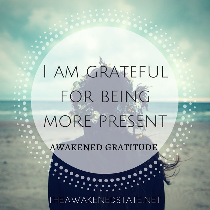 Image result for I am grateful for this present moment.